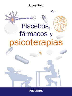 cover image of Placebos, fármacos y psicoterapias
